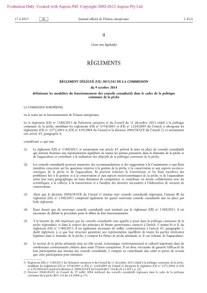 Règlement délégué 2015/242 définissant les modalités du fonctionnement des conseils consultatifs dans le cadre de la politique  commune de la pêche